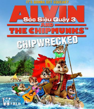 B632 - Sóc Siêu Quậy 3 - Alvin And The Chipmunks 3 2D 25G (DTS-HD 5.1) 